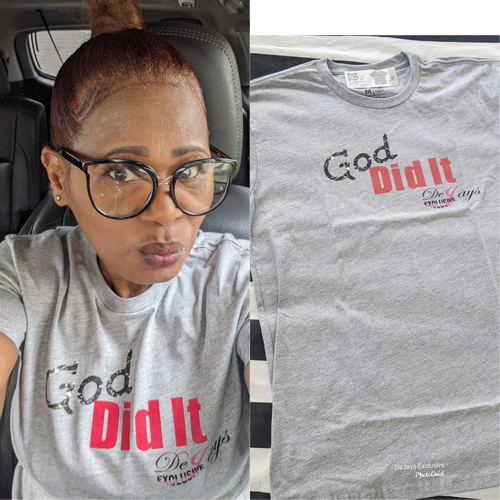 God Did It Tee Shirt